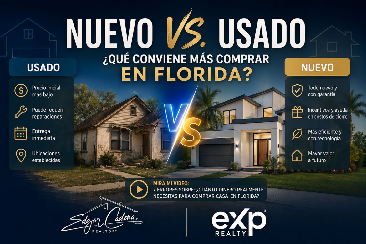 ¿Casa Nueva vs. Casa Usada en Florida? 